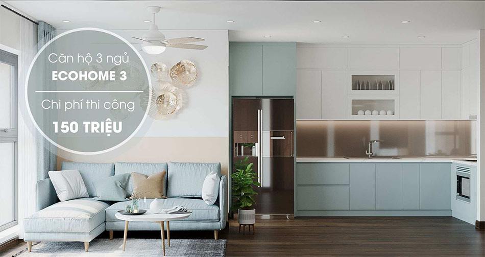 Thiết kế chung cư Eco Home 3 với chi phí thi công 150 triệu