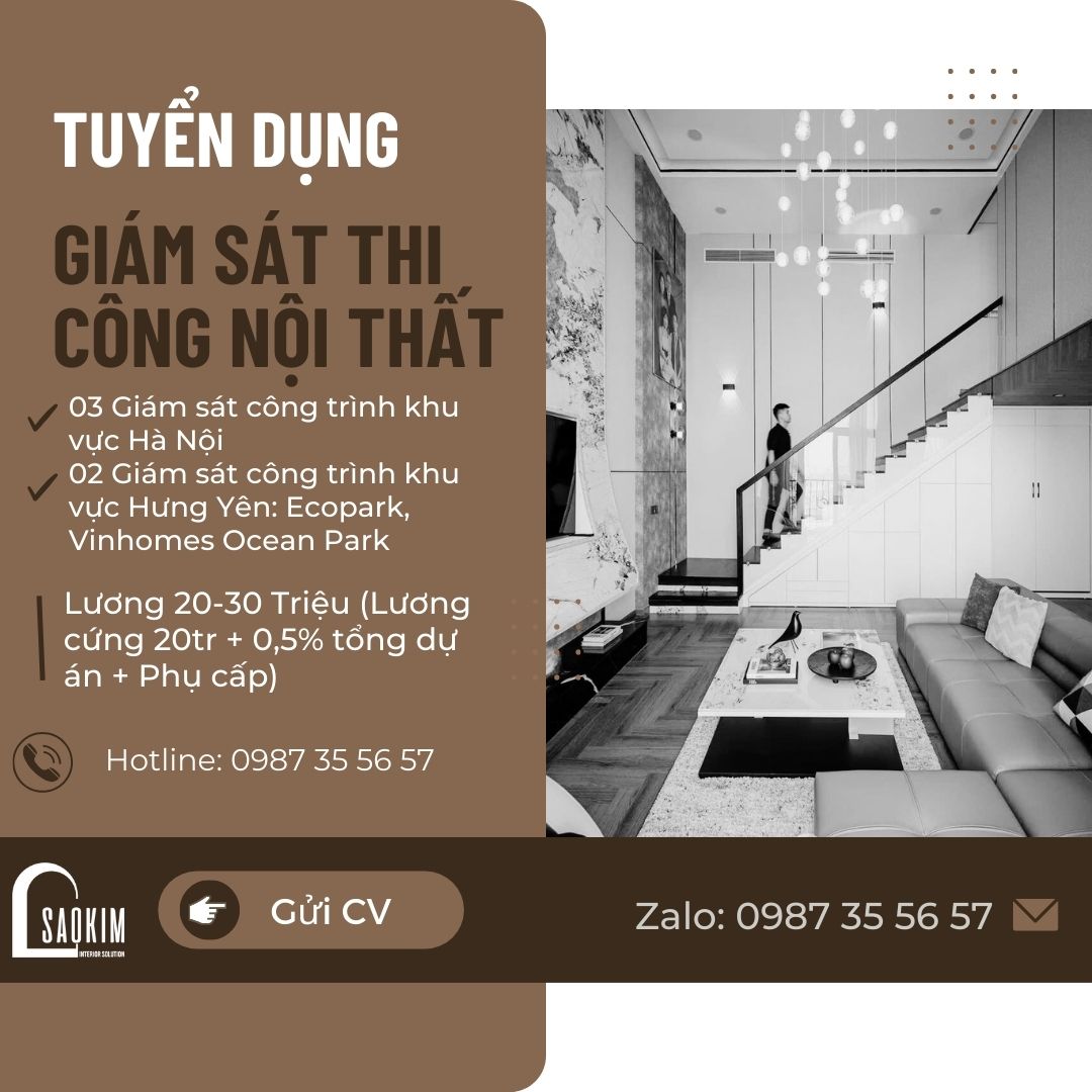 Tuyển Nhân Viên Kỹ Thuật Giám Sát Thi Công Nội Thất